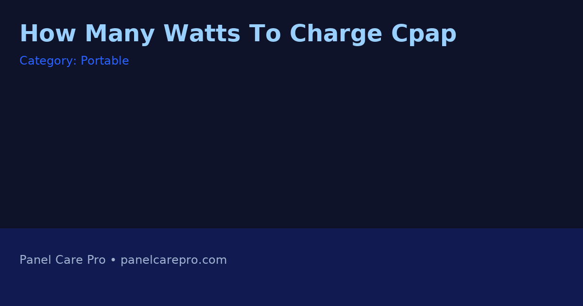 How Many Watts To Charge Cpap